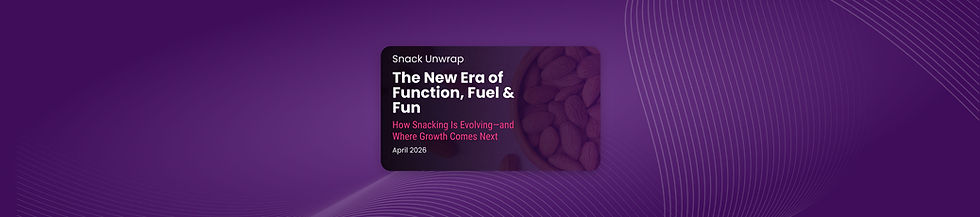 Snack Unwrap: The New Era of Function, Fuel & Fun